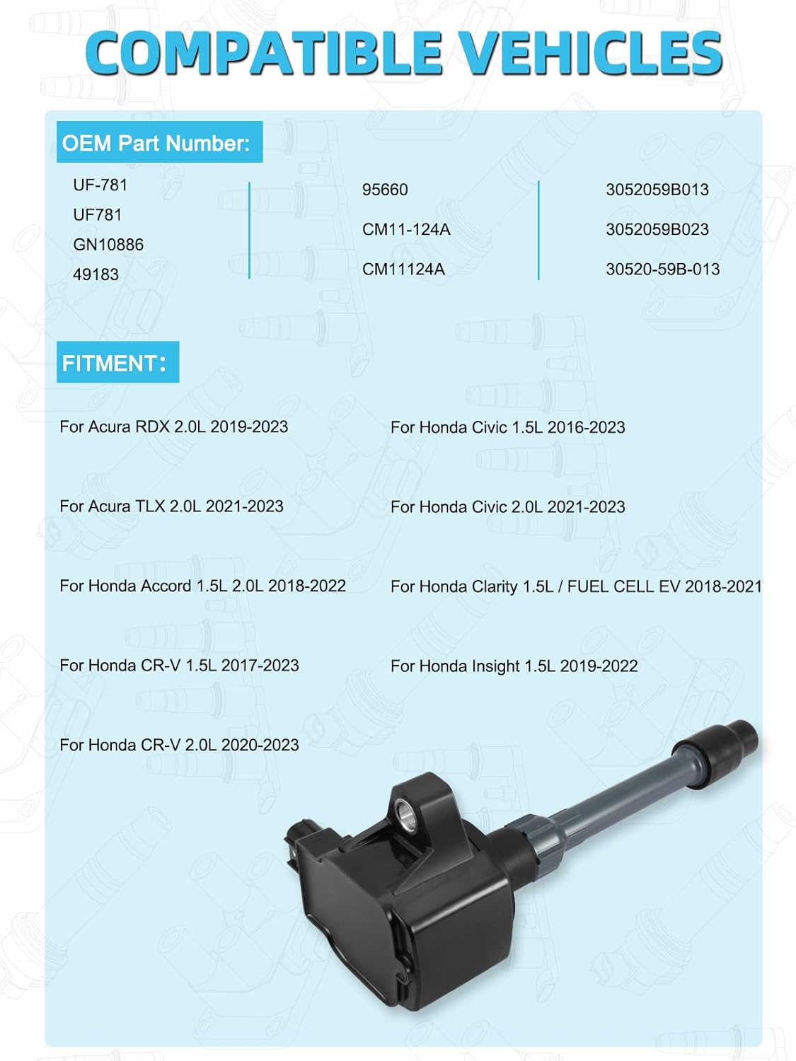 Set of 4 UF781 Ignition Coil Pack (1.5L 2.0L) 2016-2023 For Acura RDX TLX,For Honda Accord CR-V Civic,Replace # GN10886 CM11-124A CM11124A 30520-59B-013 3052059B013 3052059B023 95660 49183