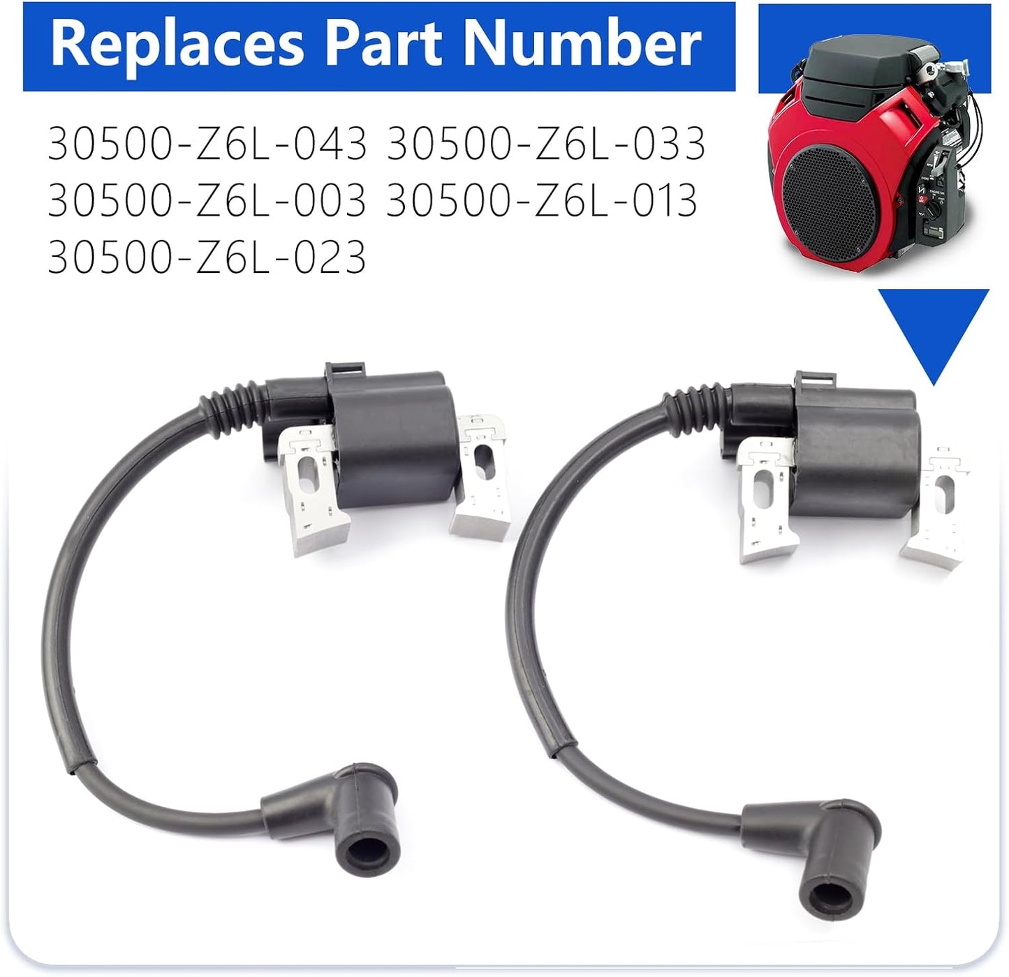 30500-Z6L-043 Ignition Coils 2pcs Compatible With Honda GXV630 GX630 GXV660 GX660 GX690, Replaces for 30500-Z6L-043 30500-Z6L-033 30500-Z6L-003 30500-Z6L-013 30500-Z6L-023