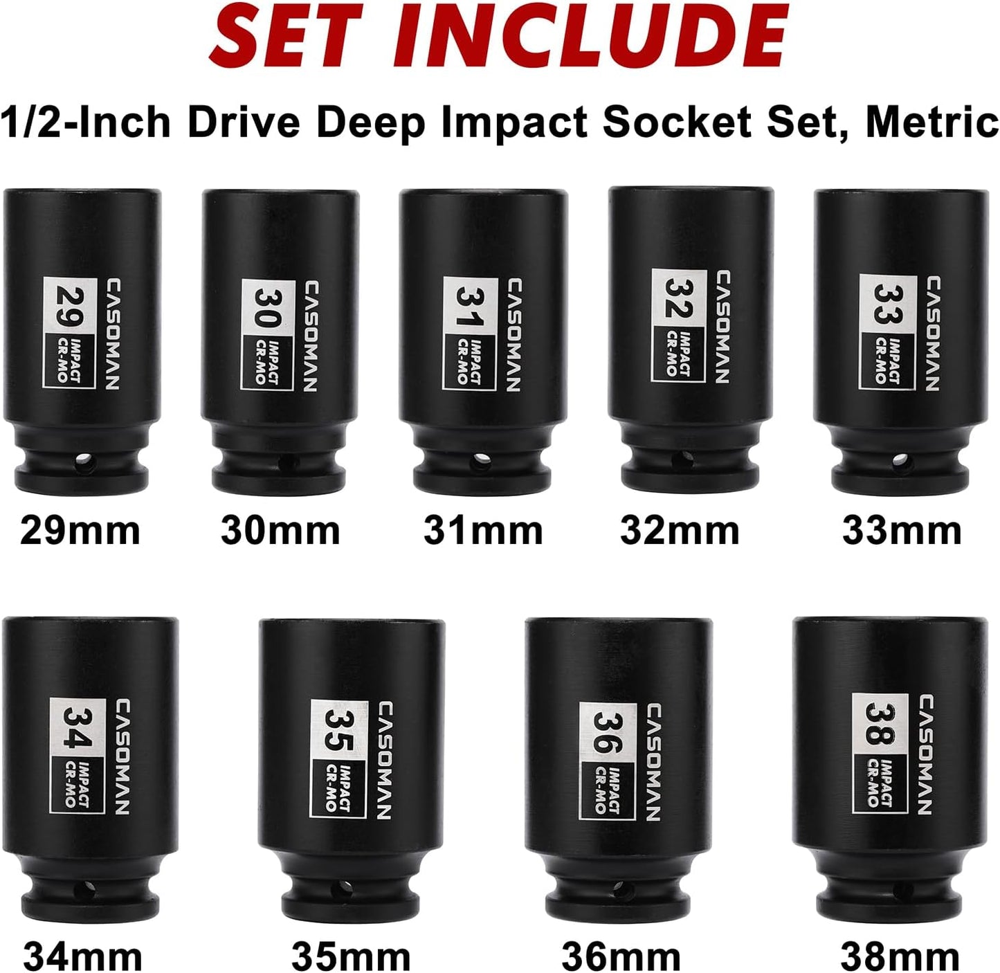 CASOMAN large socket set 1/2- Inch Drive Deep Spindle Axle Nut Impact Socket Set, 6 Point, CR-MO, Metric, 29mm-38mm, 9-Piece 1/2" Dr. Deep Impact Socket Set